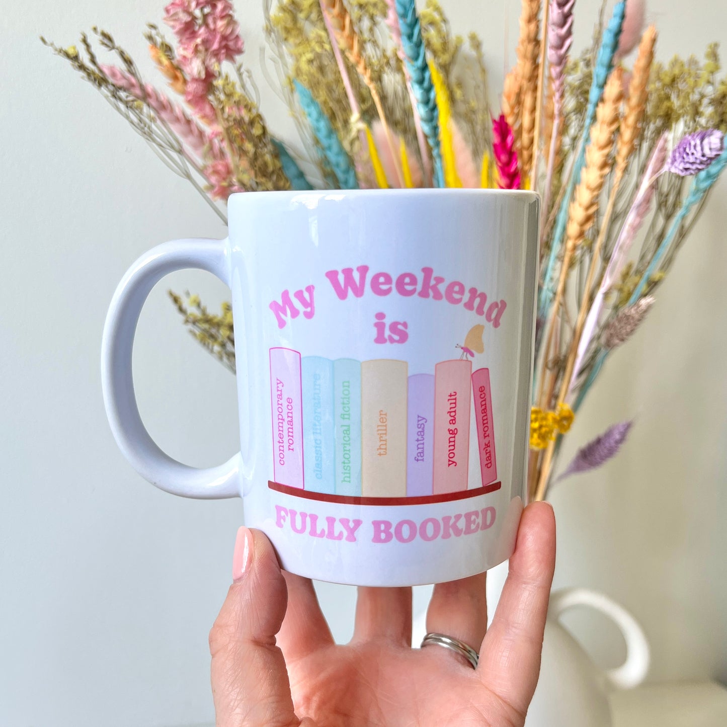 My Weekend Is Fully Booked Mug - SECONDS