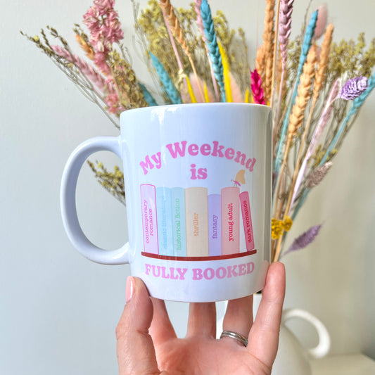 My Weekend Is Fully Booked Mug - SECONDS